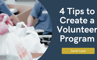 4 Tips to Create a Volunteer Program