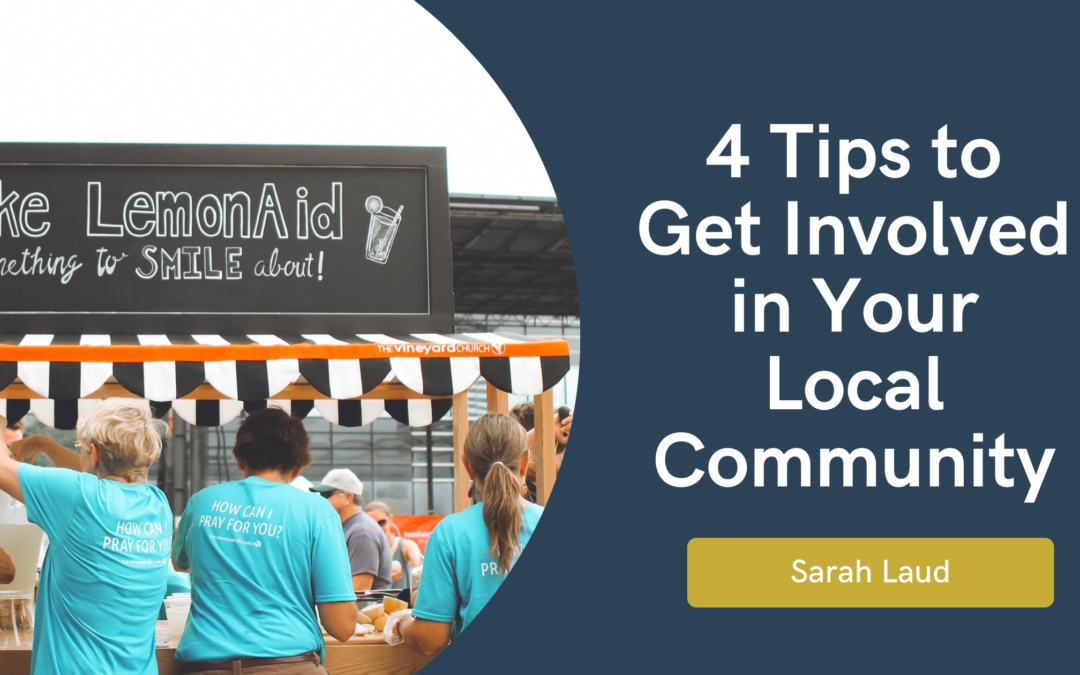4 Tips to Get Involved in Your Local Community - Sarah Laud - Morristown, New Jersey
