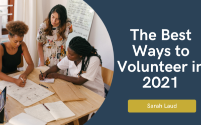 The Best Ways to Volunteer in 2021